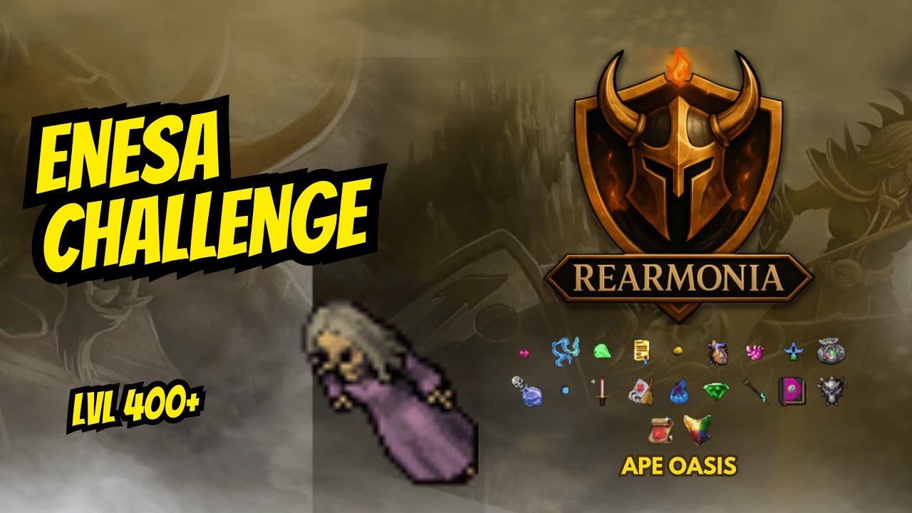 🔥 Rearmonia 7.6 – Enesa Challenge | Level 400+ | Ape Oasis