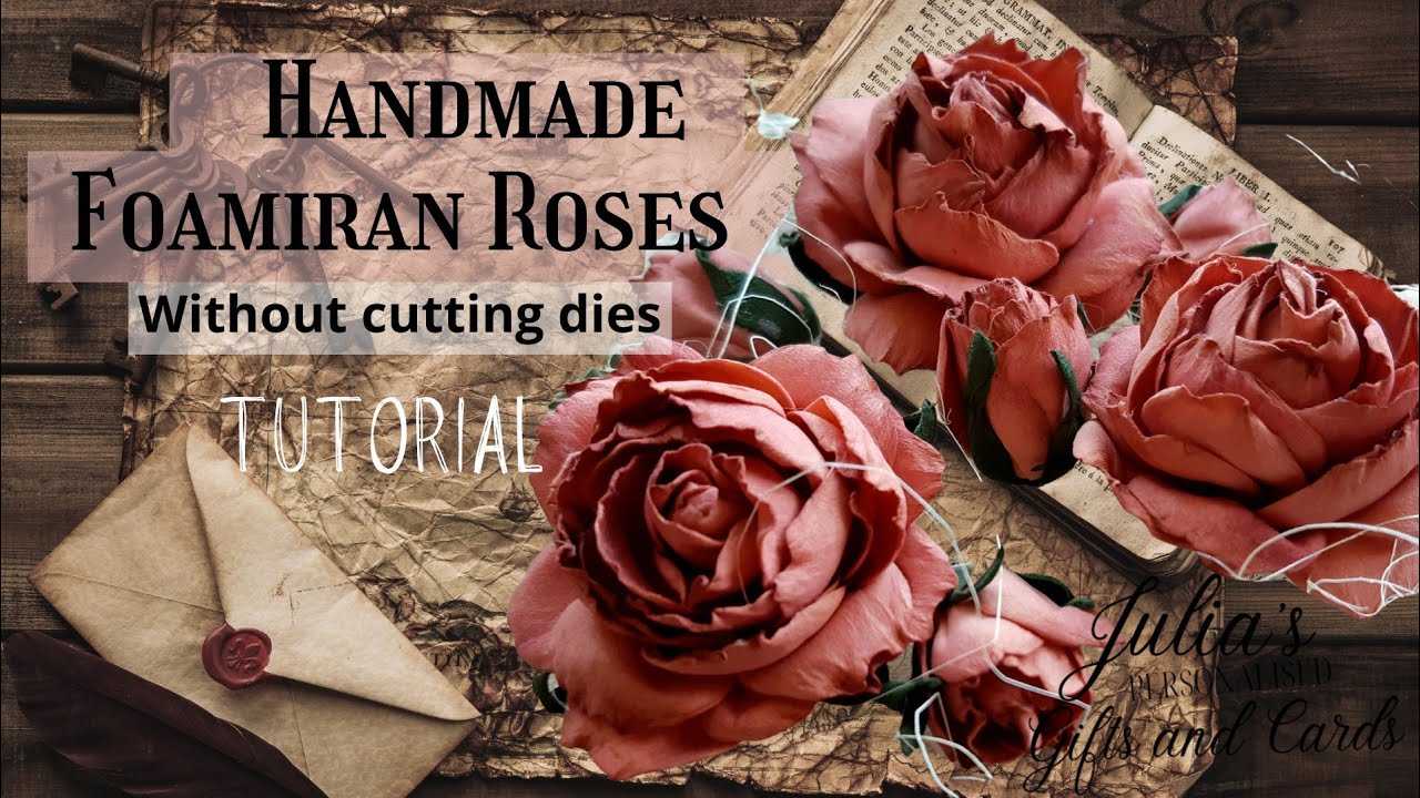Ręcznie robione różyczki z foamiranu bez wykrojnika/ Handmade Foamiran Roses without cutting dies
