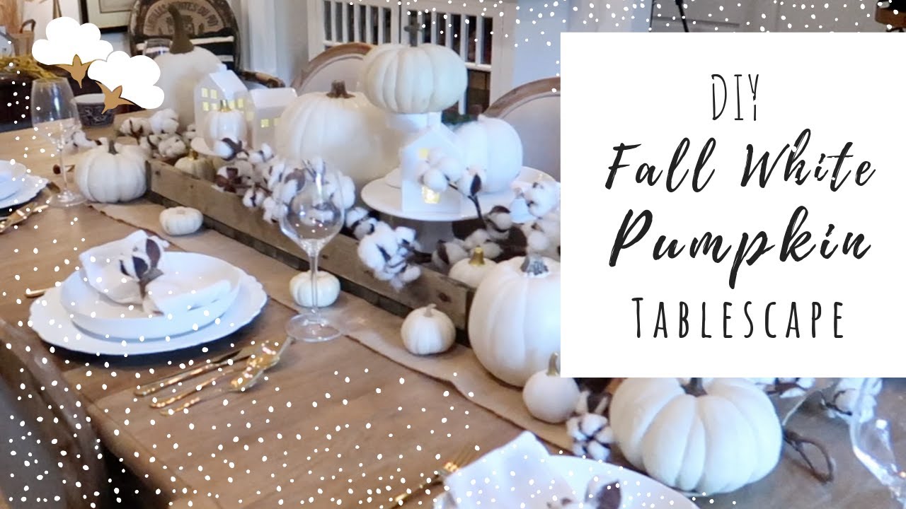 🕊DIY: WHITE FALL PUMPKIN TABLESCAPE🕊 Cute for a fall wedding!