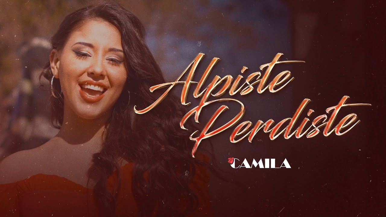 Camila Mercado - ALPISTE PERDISTE (Video Oficial)