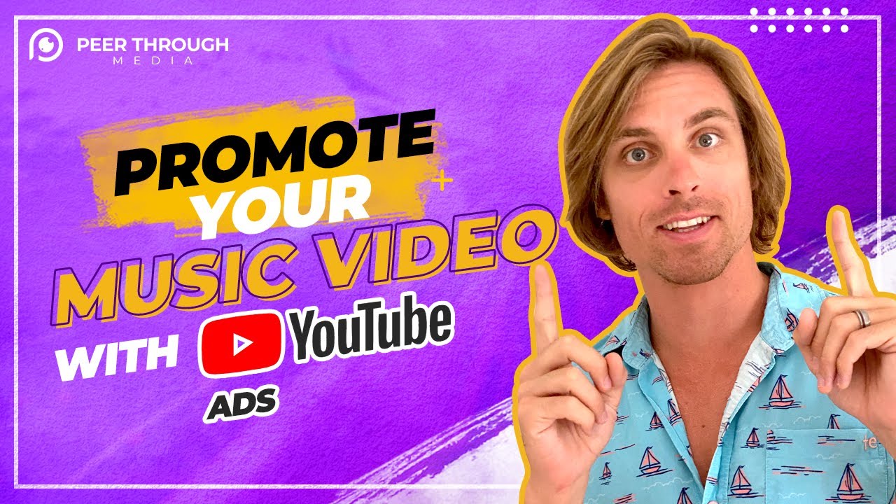 How To Promote Your Music Video Using YouTube Ads