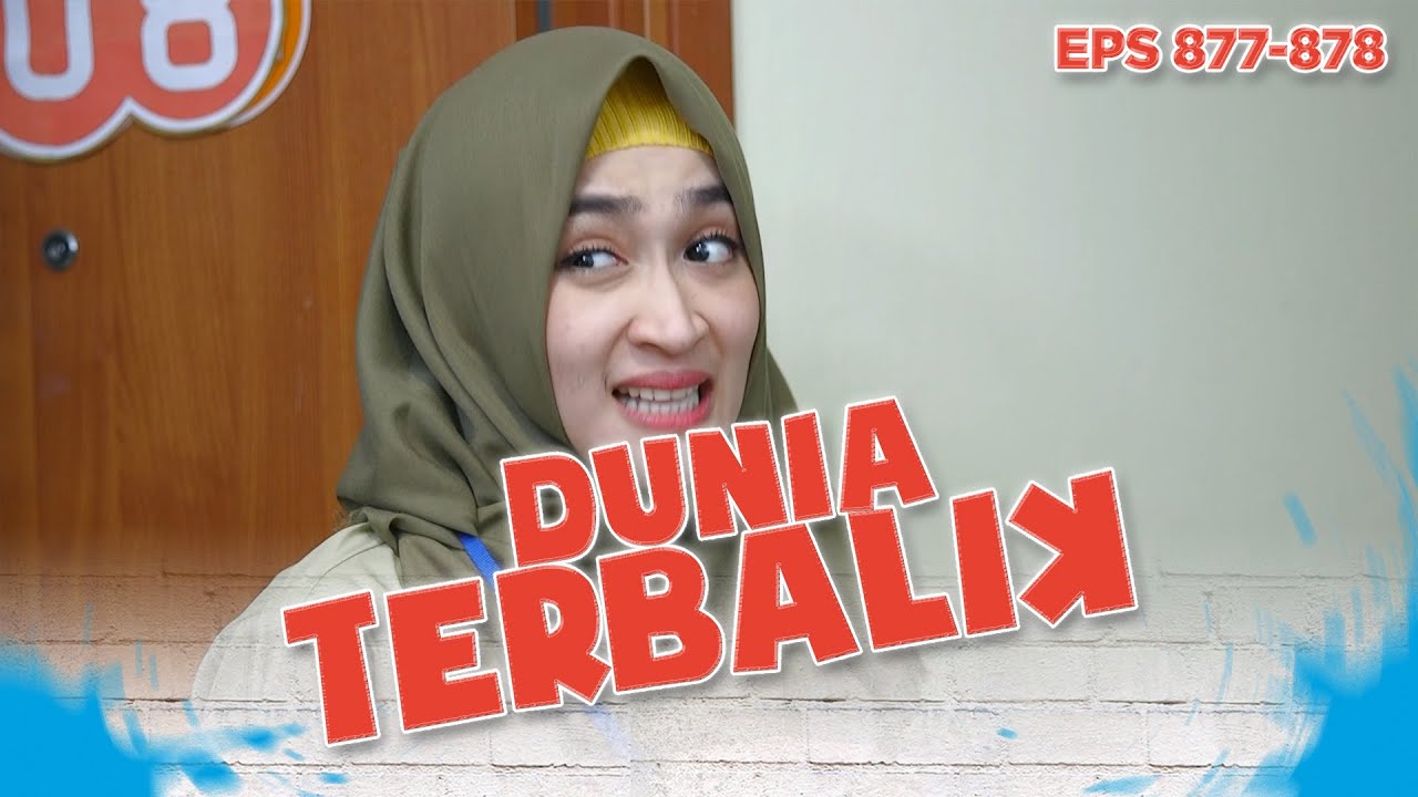 Esih dan Lilis Penasaran Ikoh Sudah Tau Pernikahan Wak Sain | DUNIA TERBALIK | EPS 877-878 (4/7)