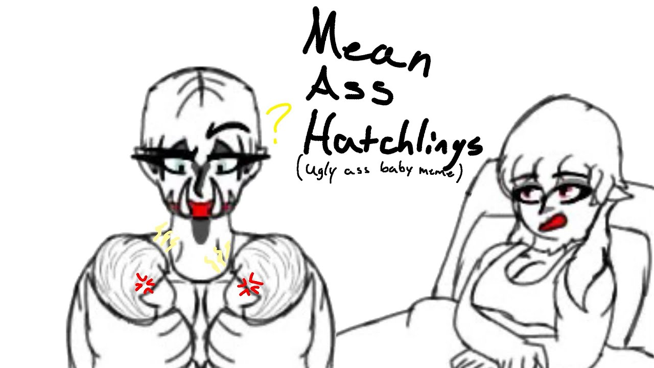 Mean Ass Hatchlings (Ugly ass baby meme, Gijinka! Dinotrux, Ty-Structs)