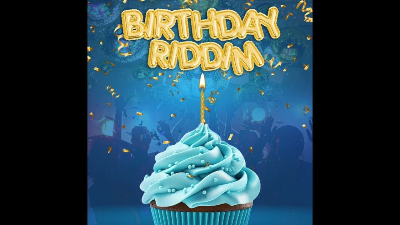 Birthday Riddim Mix | Jonny Cake, Smooth T, Mama D 242, Ironn Starr & More