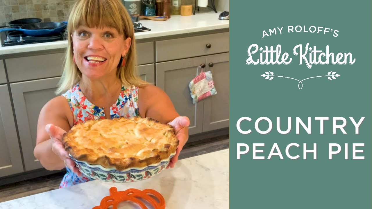 Amy Roloff Making Country Peach Pie