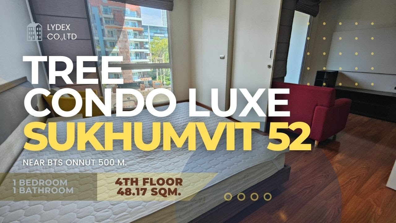 For SALE : Tree Condo Luxe Sukhumvit 52 (3.3 MB), 4th fl., 48.17 sqm., 1bed1bath, Near BTS Onnut