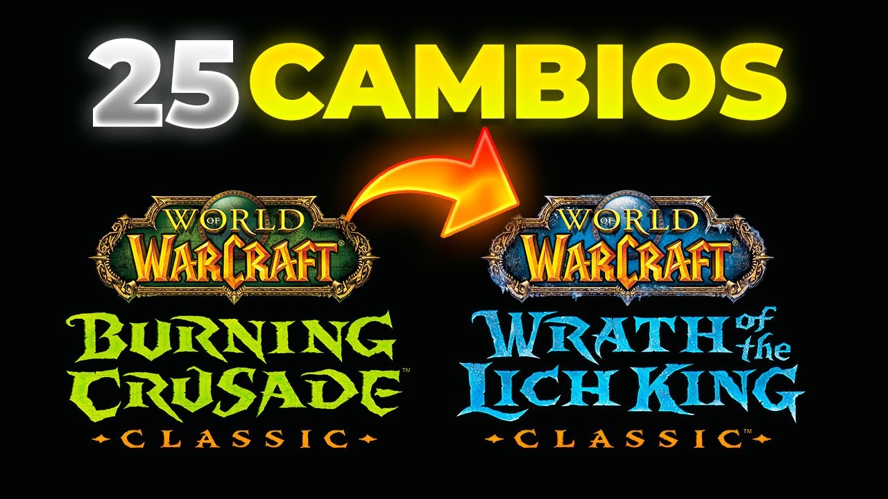 TOP Cambios de TBC a WOTLK