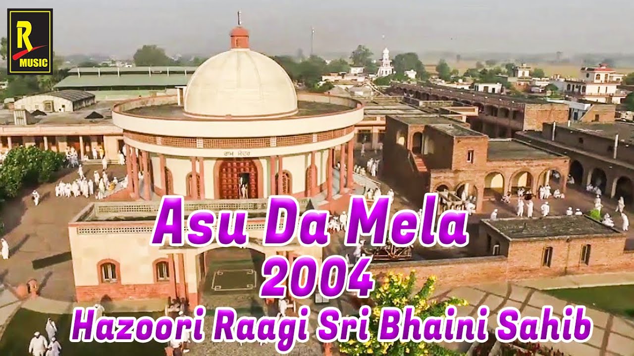 ASU DA MELA 2004# Hazoori Raagi Sri Bhaini Sahib