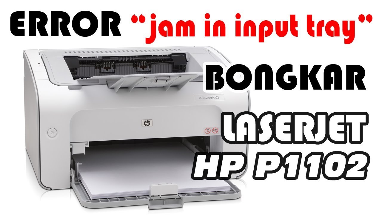 Bongkar Printer HP P1102 Paper Jam / kertas macet nyangkut
