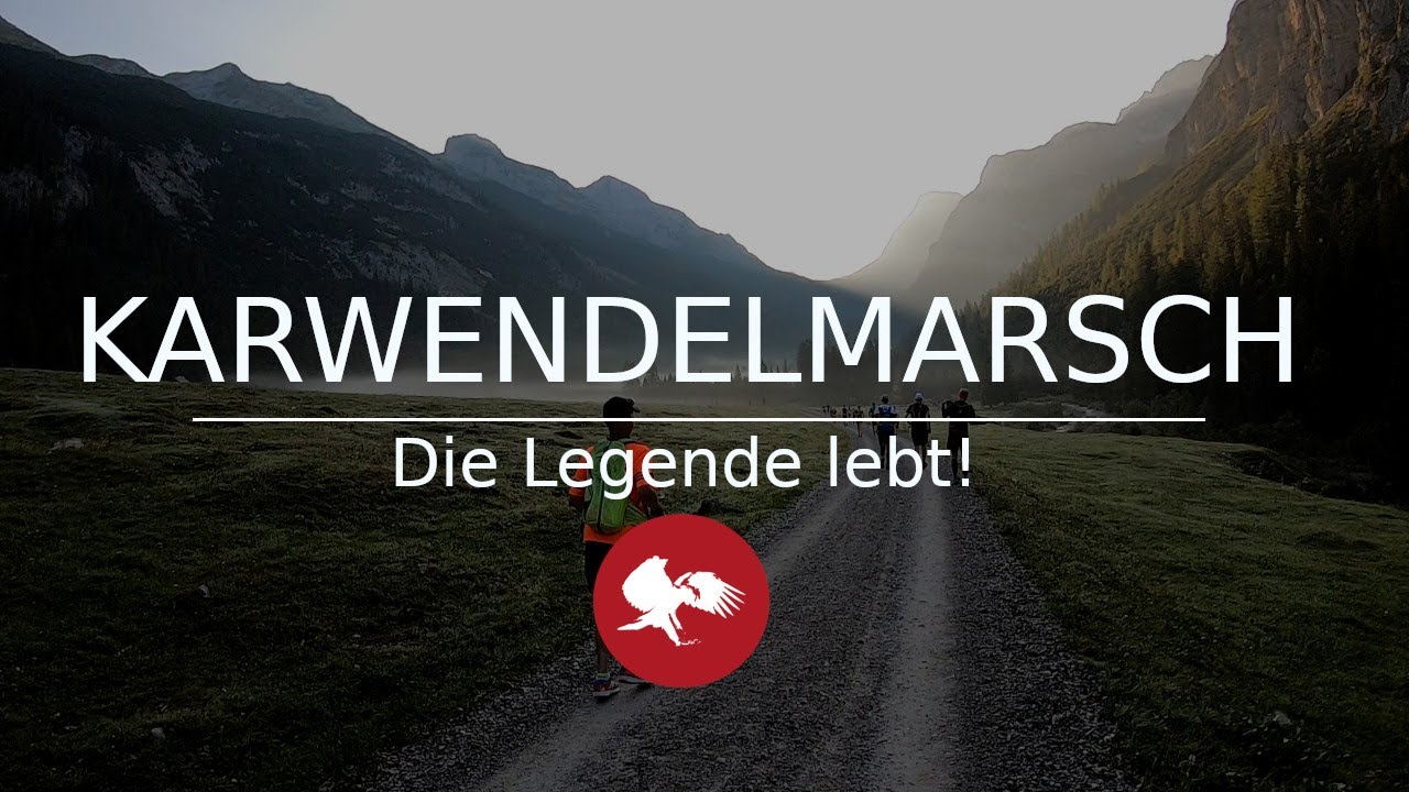 Karwendelmarsch - 52 km quer durchs Karwendel