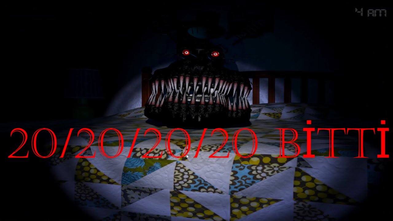 FNAF4  20/ 20/ 20/ 20 MODU BİTTİ! (fnaf 4 final)