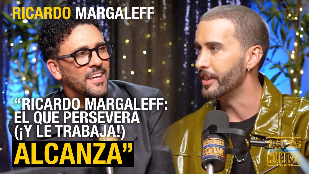 Ricardo Margaleff | El que persevera alcanza.