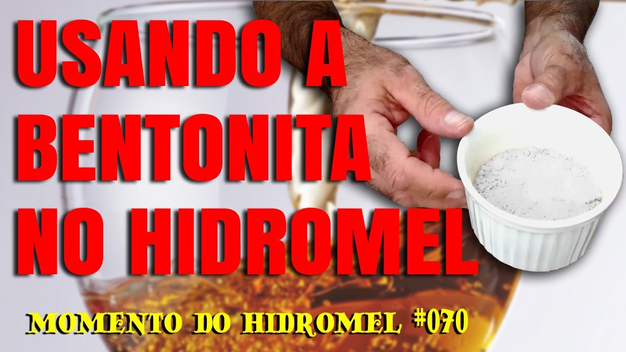 Como CLARIFICAR o HIDROMEL com BENTONITA -  MOMENTO DO HIDROMEL 070