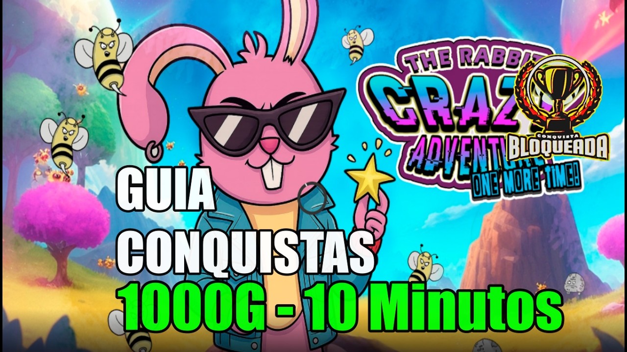 🎮 The Rabbit Crazy Adventure One More Time | GUIA CONQUISTAS 1000G | EM 10 Minutos 🎮