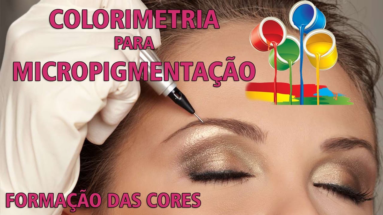 Colorimetria Para Micropigmentação - Formação das Cores - Vídeo 1