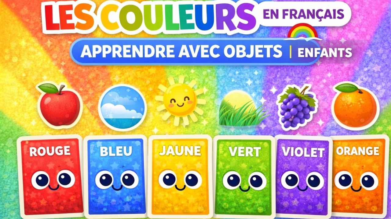 Les Couleurs en Français 🌈 | Apprendre les Couleurs avec Objets | Enfants