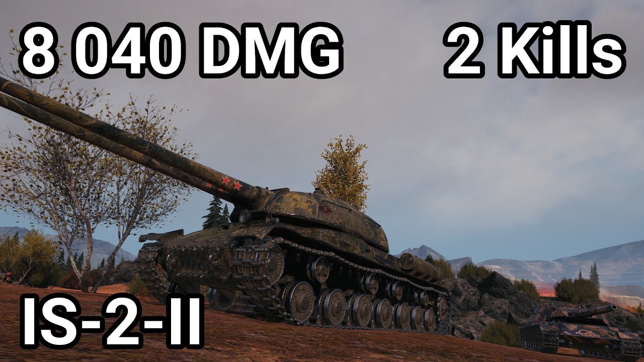 IS-2-II 8K DAMAGE! The Power of Two Guns