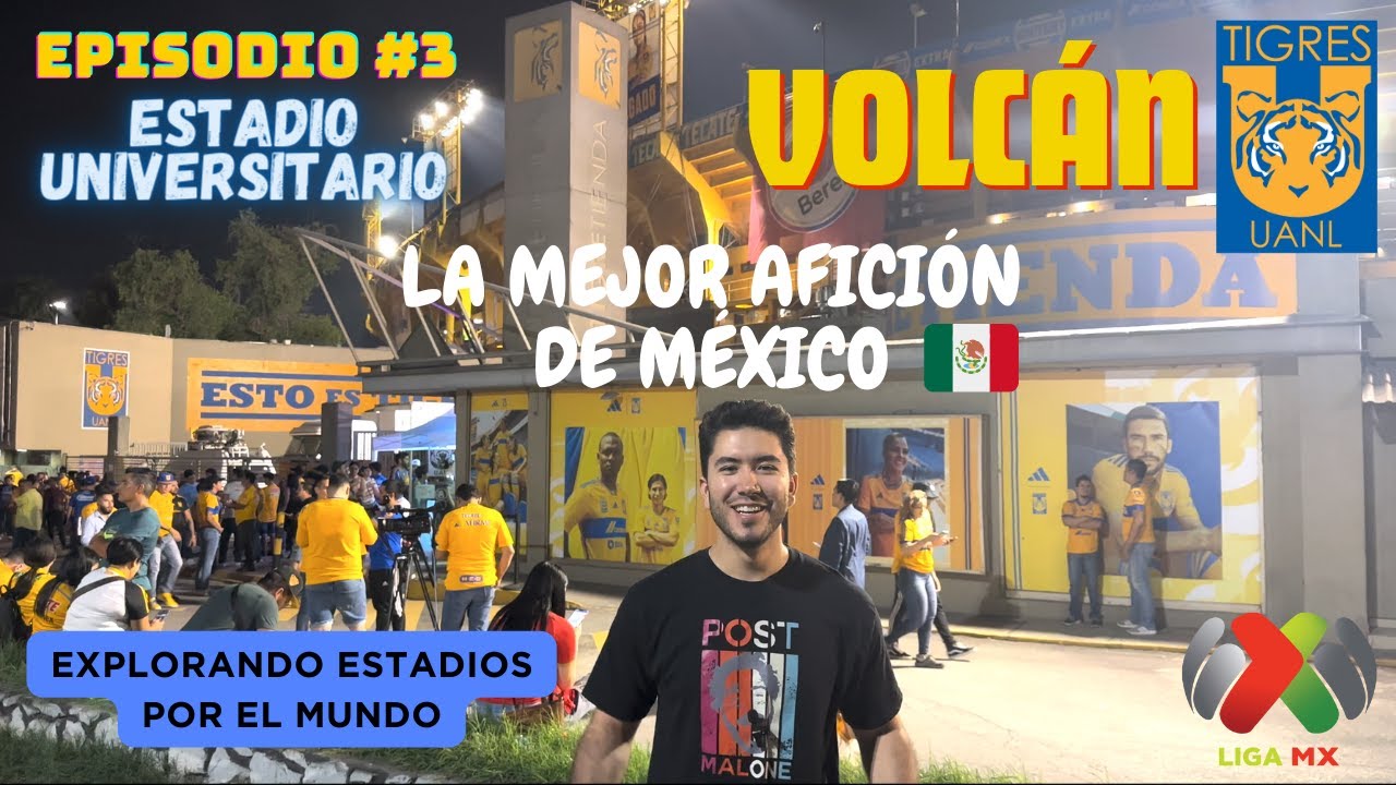 EL ESTADIO CON LA MEJOR AFICIÓN DE MÉXICO 🇲🇽 | La pasión del Volcán y los Tigres de la UANL