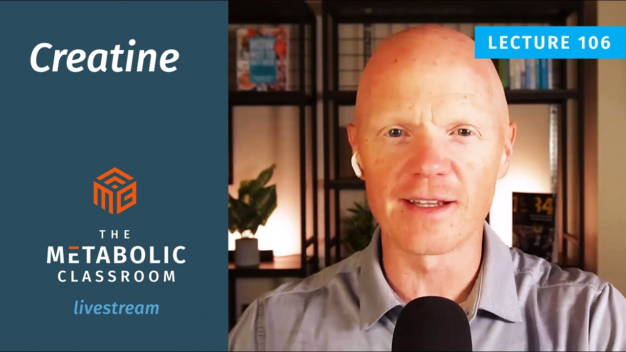 106: Creatine Demystified: Brain, Muscle & Metabolic Benefits with Dr. Ben Bikman