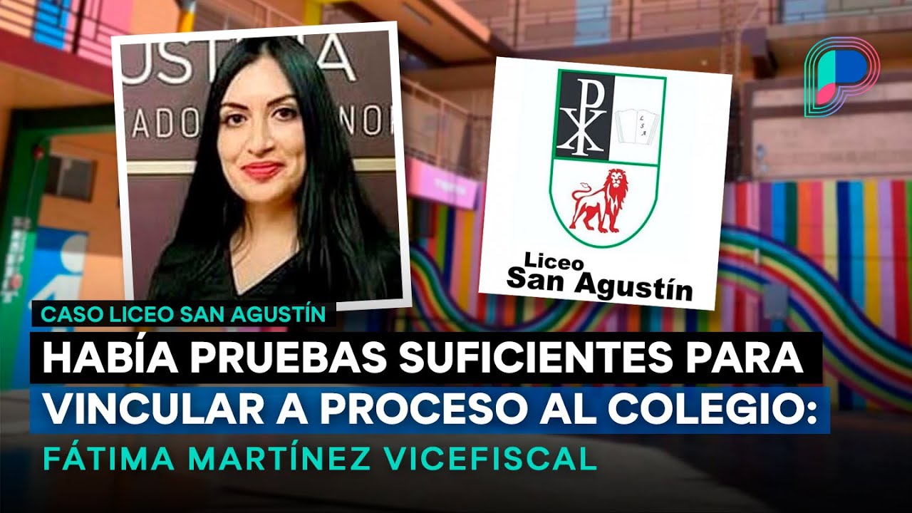 Había pruebas suficientes para vincular a proceso colegio Liceo San Agustín; es inédito caso: FGJE