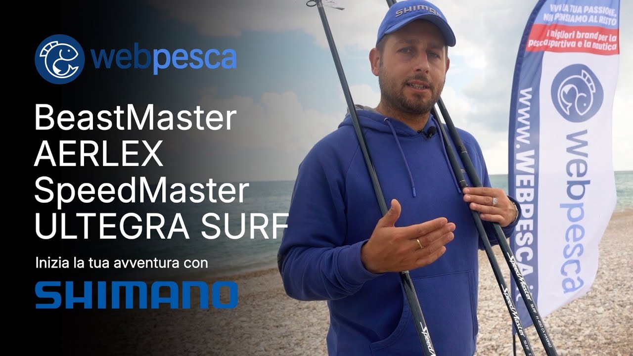 Canne Surfcasting Shimano, BeastMaster, AERLEX, SpeedMaster e ULTEGRA SURF