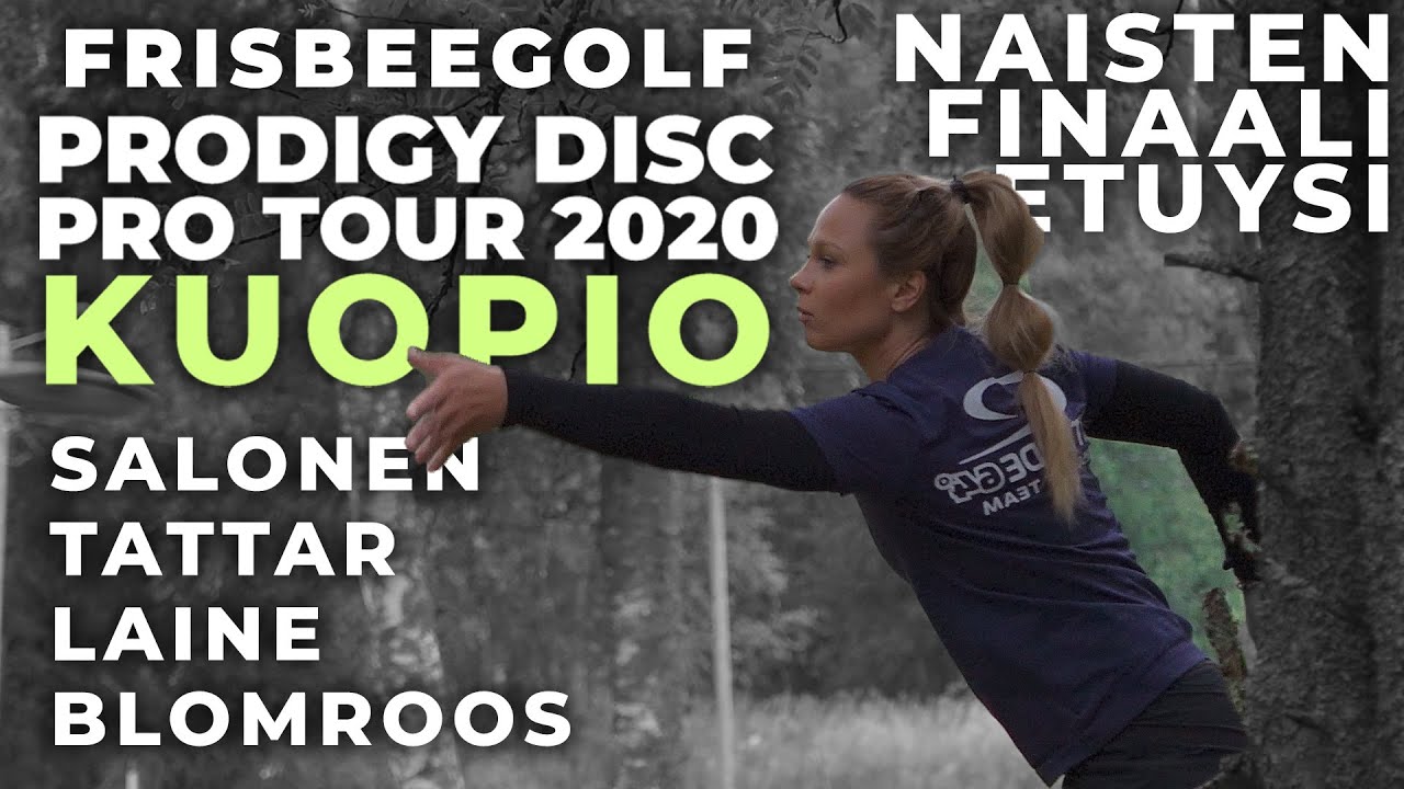 Prodigy Disc Pro Tour 2020 KUOPIO - Naisten finaali etuysi