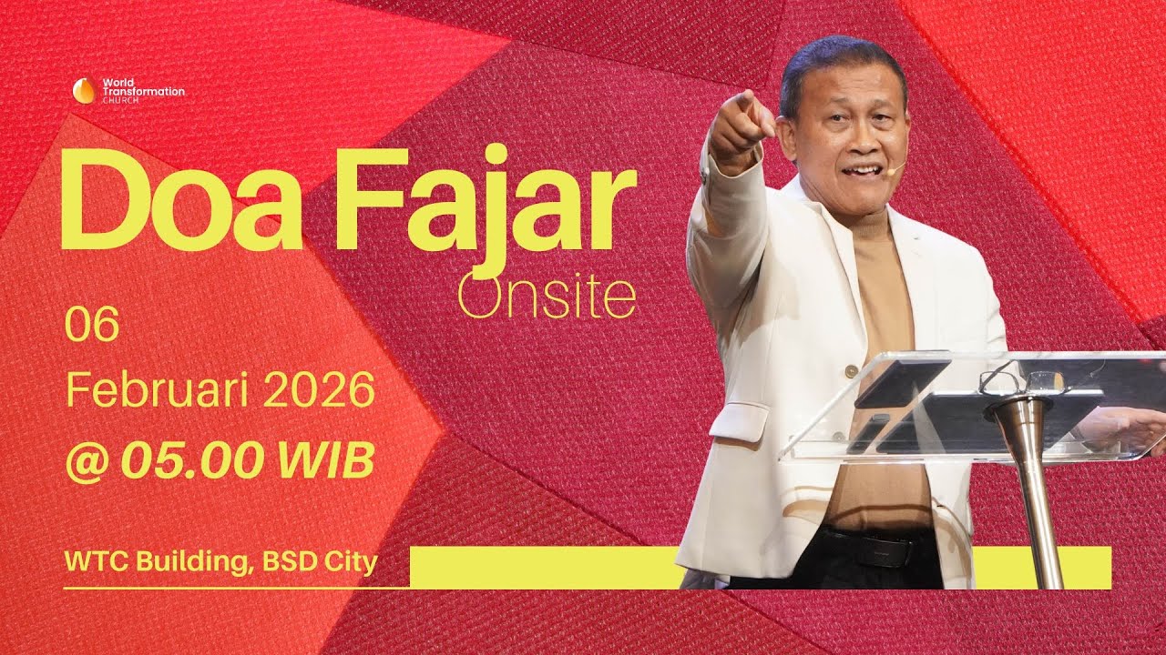 DOA FAJAR ONSITE | Sabtu, 07 Februari 2026 | Pkl 05.00 WIB | GBI WTC Serpong