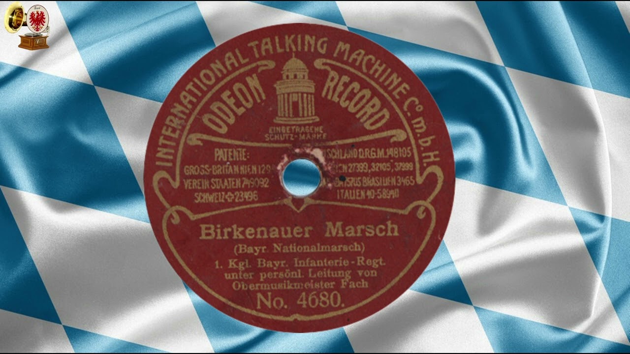 BIRKENAUER MARSCH - Bayrischer Nationalmarsch ~ 1909
