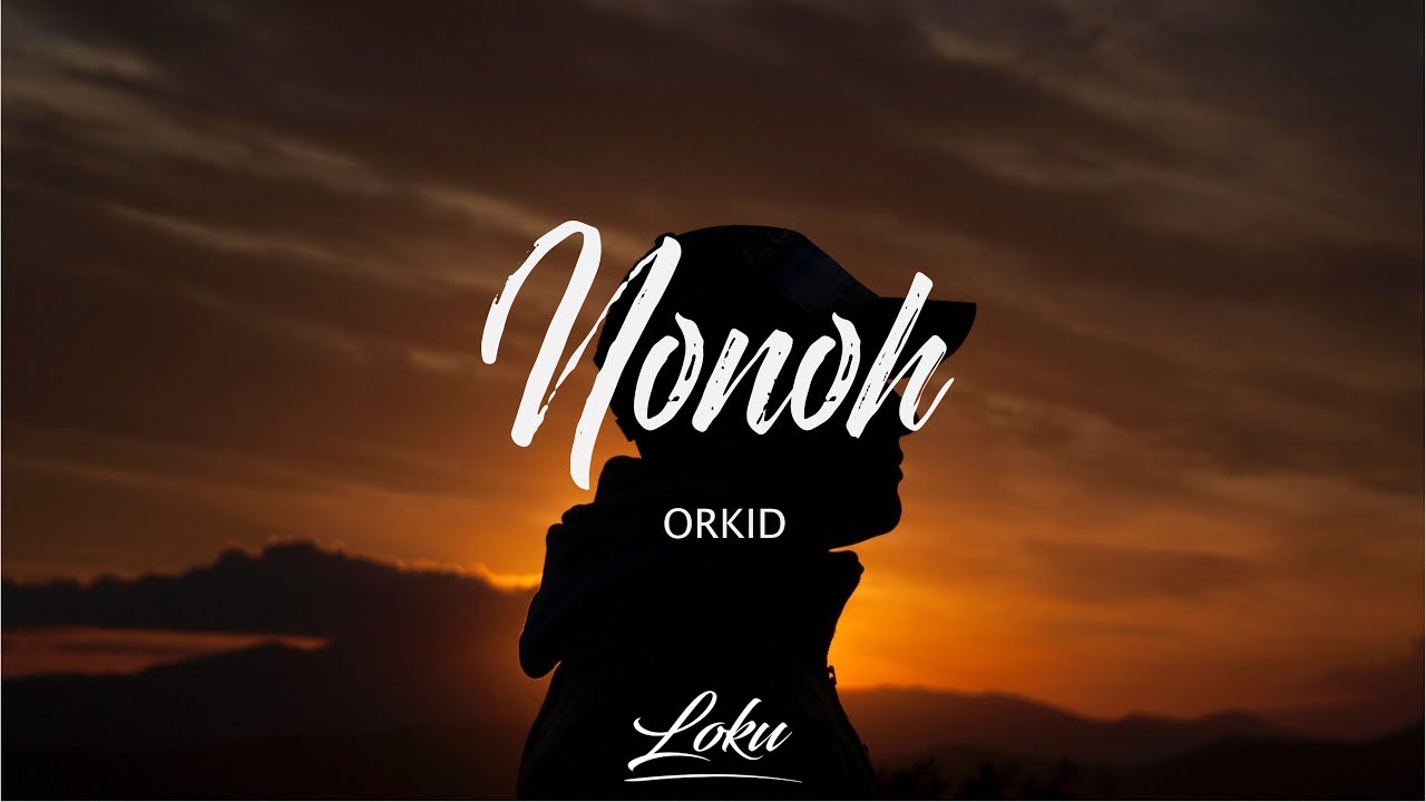 ORKID - NoNoh