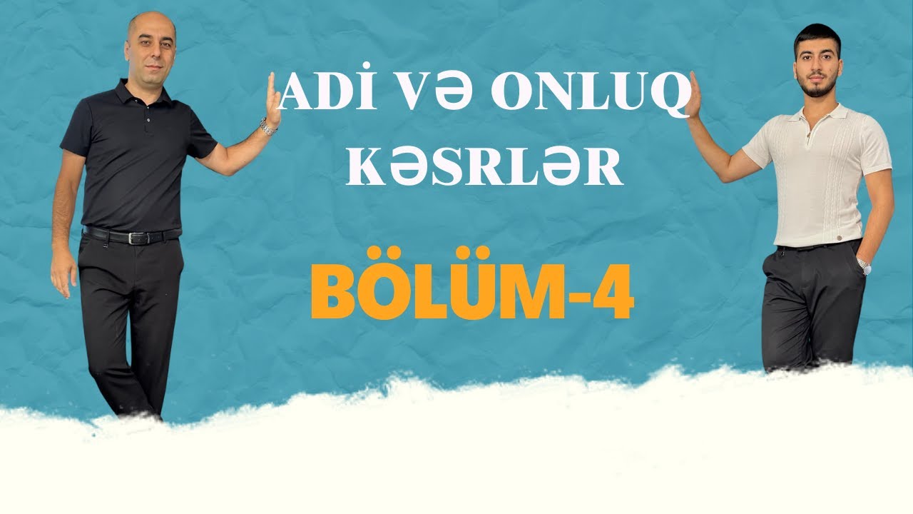 Adi və onluq kəsrlər. Ədədin hissəsinin və hissəsinə görə ədədin tapılması.