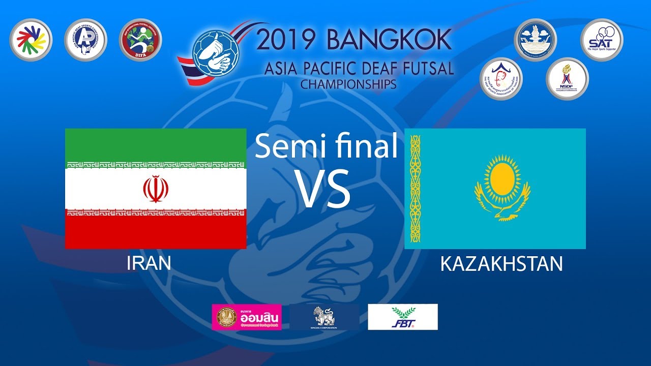 IRAN VS KAZAKHSTAN  2019 Asia Pacific Deaf Futsal Championships