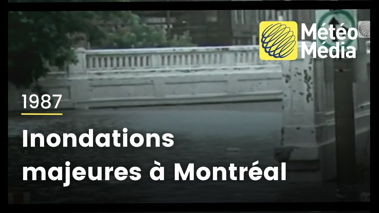 Retour sur les inondations de 1987 à Montréal