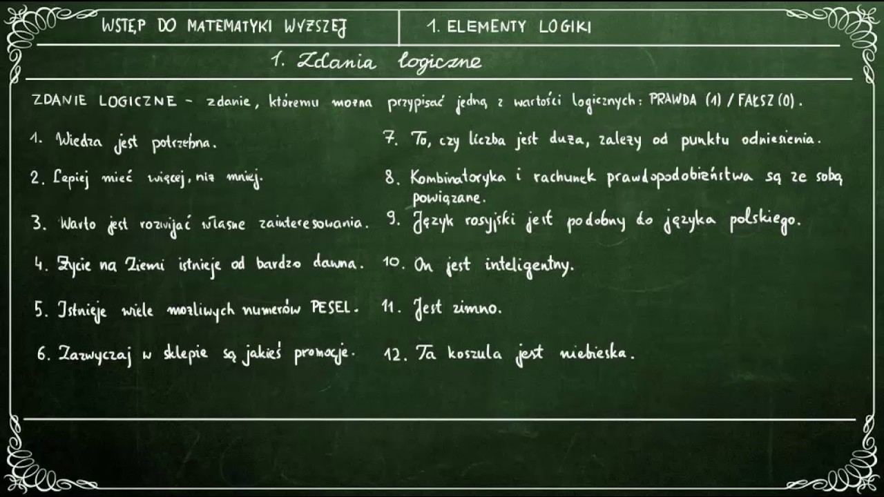 WSTĘP DO MATEMATYKI WYŻSZEJ: 1.1 Zdania logiczne