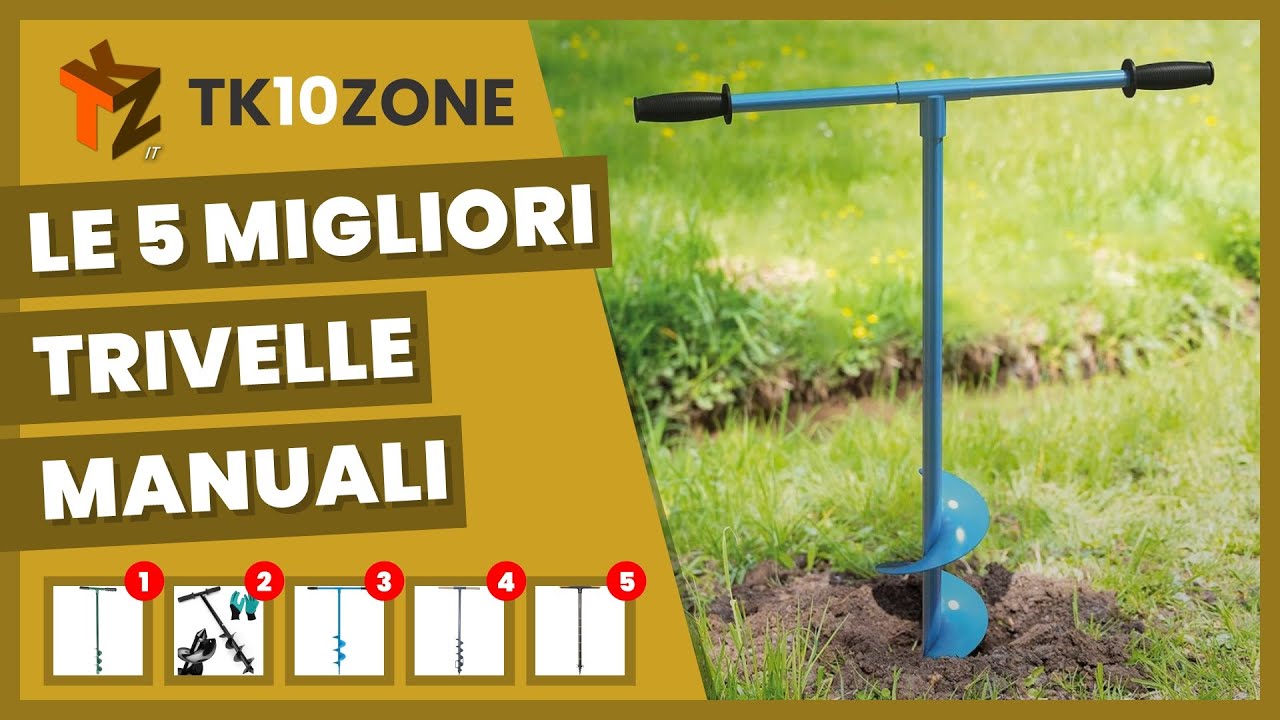 Le 5 migliori trivelle manuali