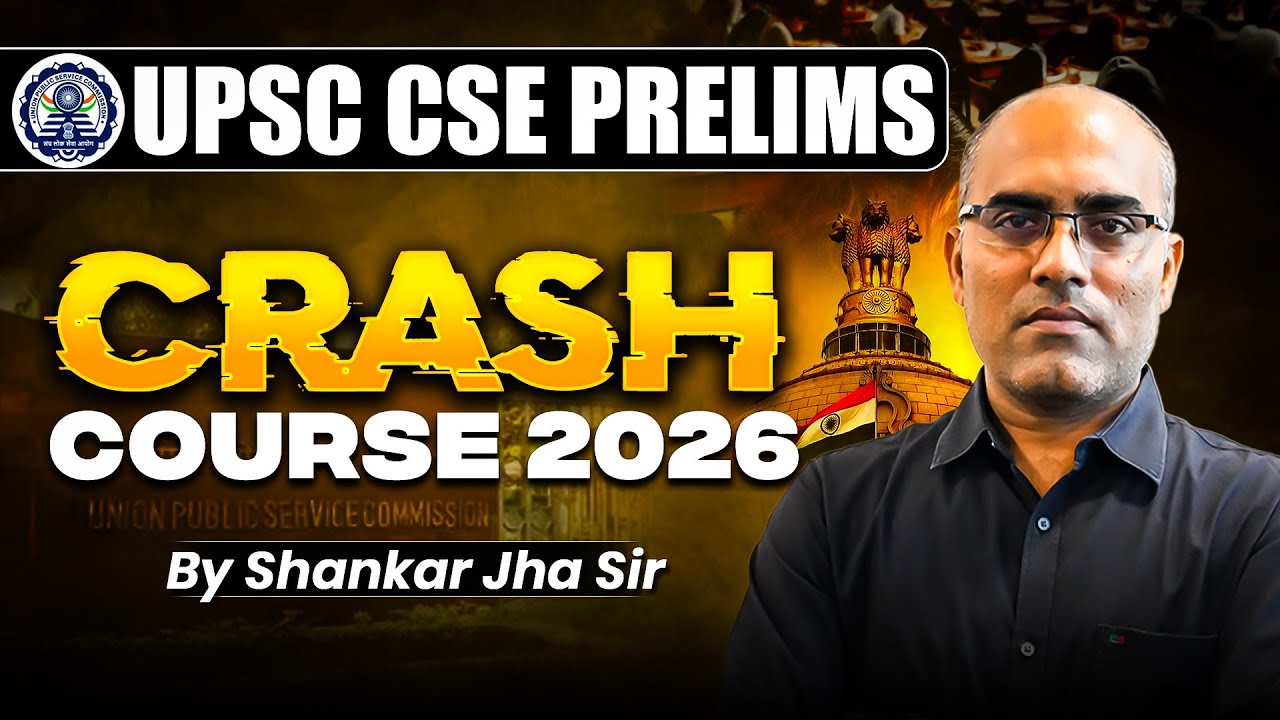 UPSC CSE Prelims 2026 | UPSC GS + CSAT Crash Course 2026 | By Shankar Jha Sir | KGS IAS Hindi