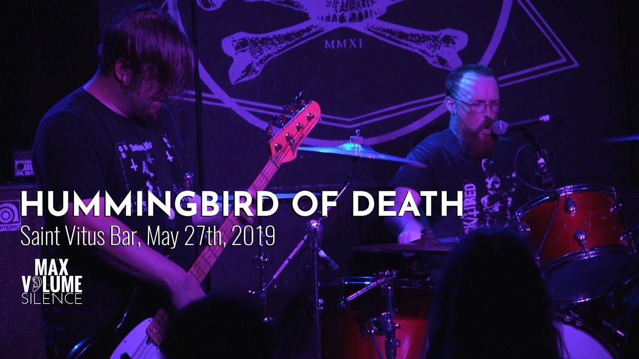 HUMMINGBIRD OF DEATH live at Saint Vitus Bar, May 27th, 2019 (FULL SET)