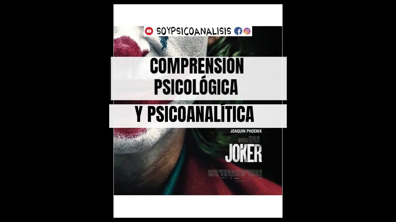 El JOKER y el PSICOANALISIS