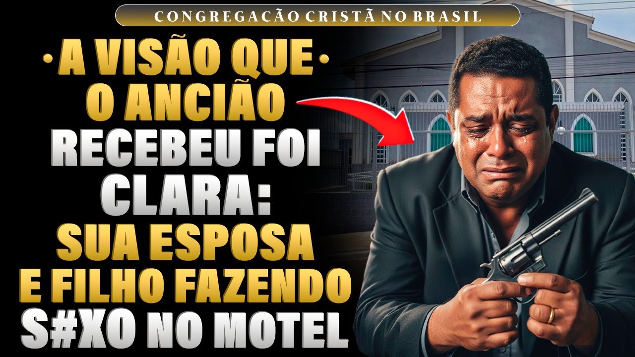 TESTEMUNHO CCB - O ancião teve uma visão e descobriu a própria esposa com o filho dentro do motel