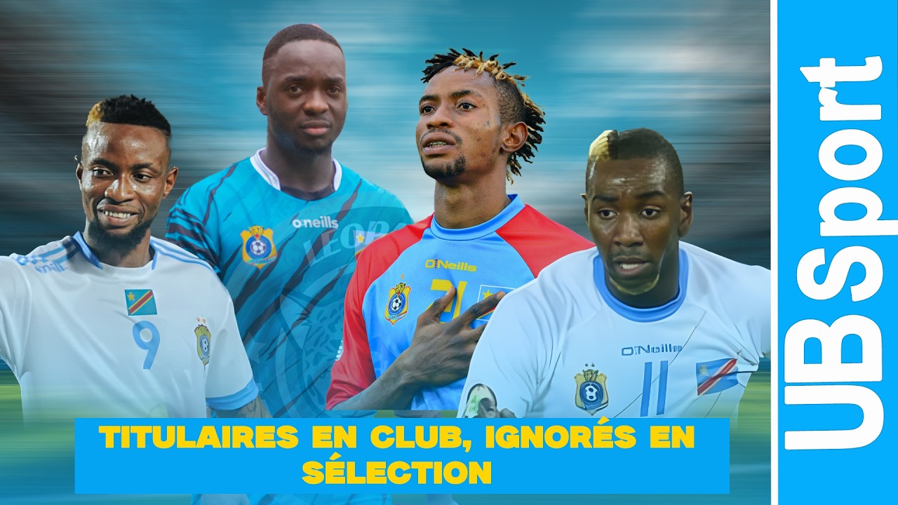 RDC : La liste oubliée qui pourrait tout changer pour la Coupe du Monde 2026