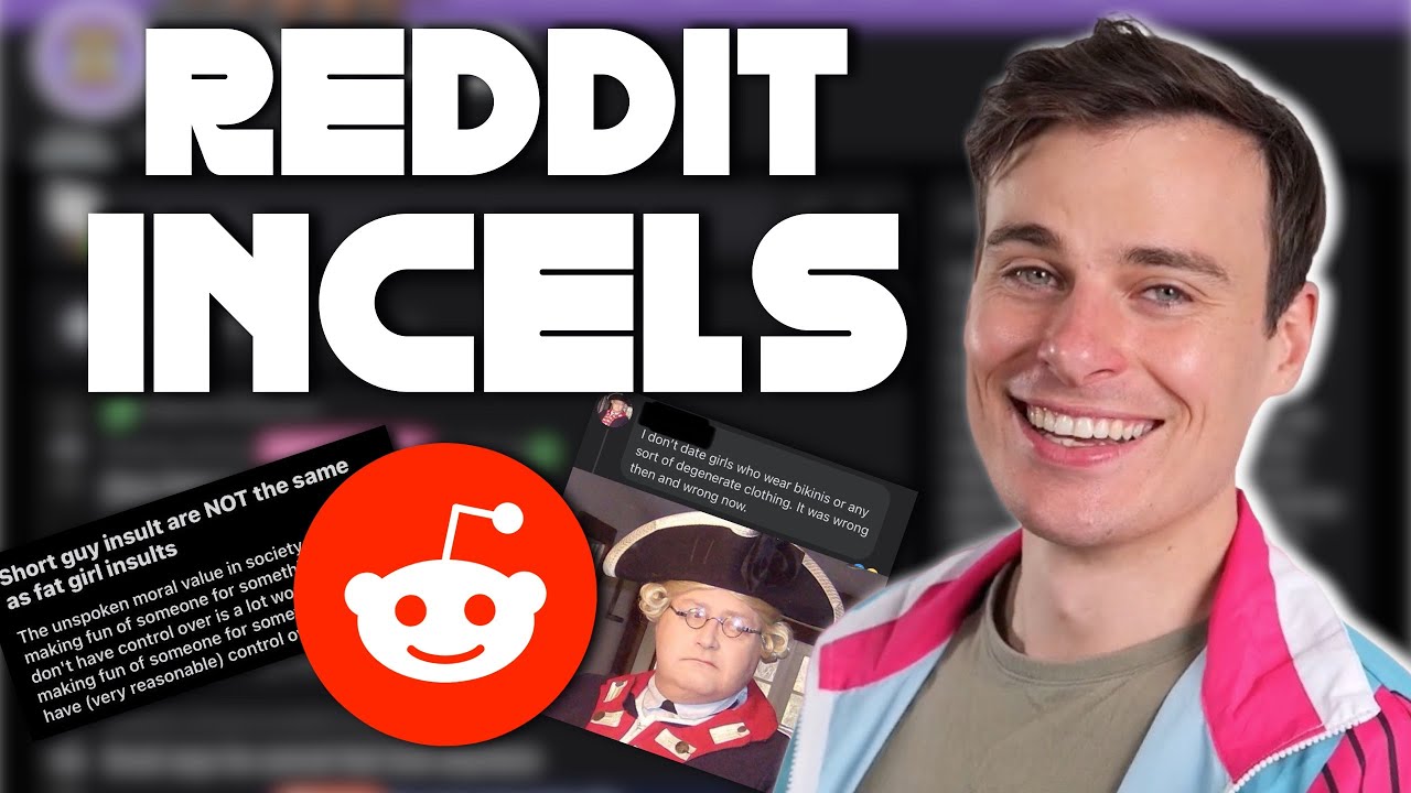 Incel Reddit - Holy F*ck