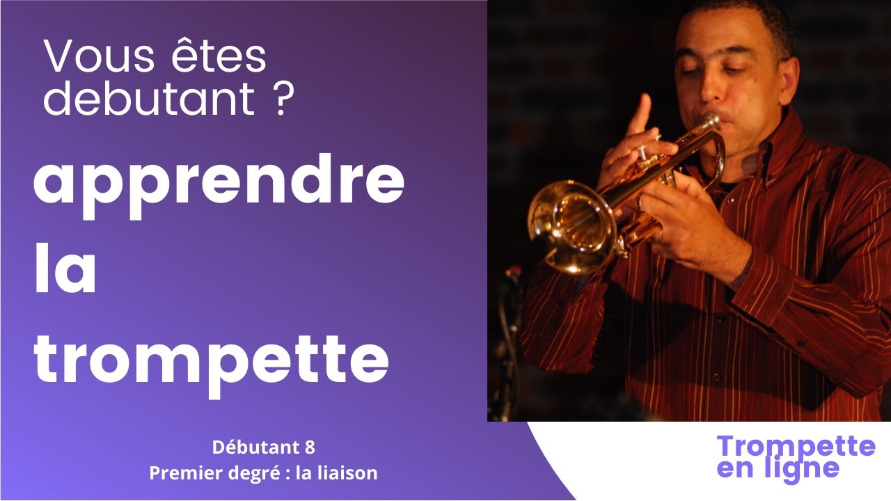 cours de trompette :  trompette débutant 8 jouer de la trompette
