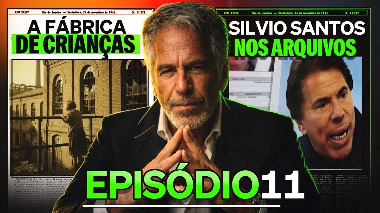 SILVIO SANTOS NOS ARQUIVOS EPSTEIN! | ATUALIZAÇÕES EPISÓDIO 11