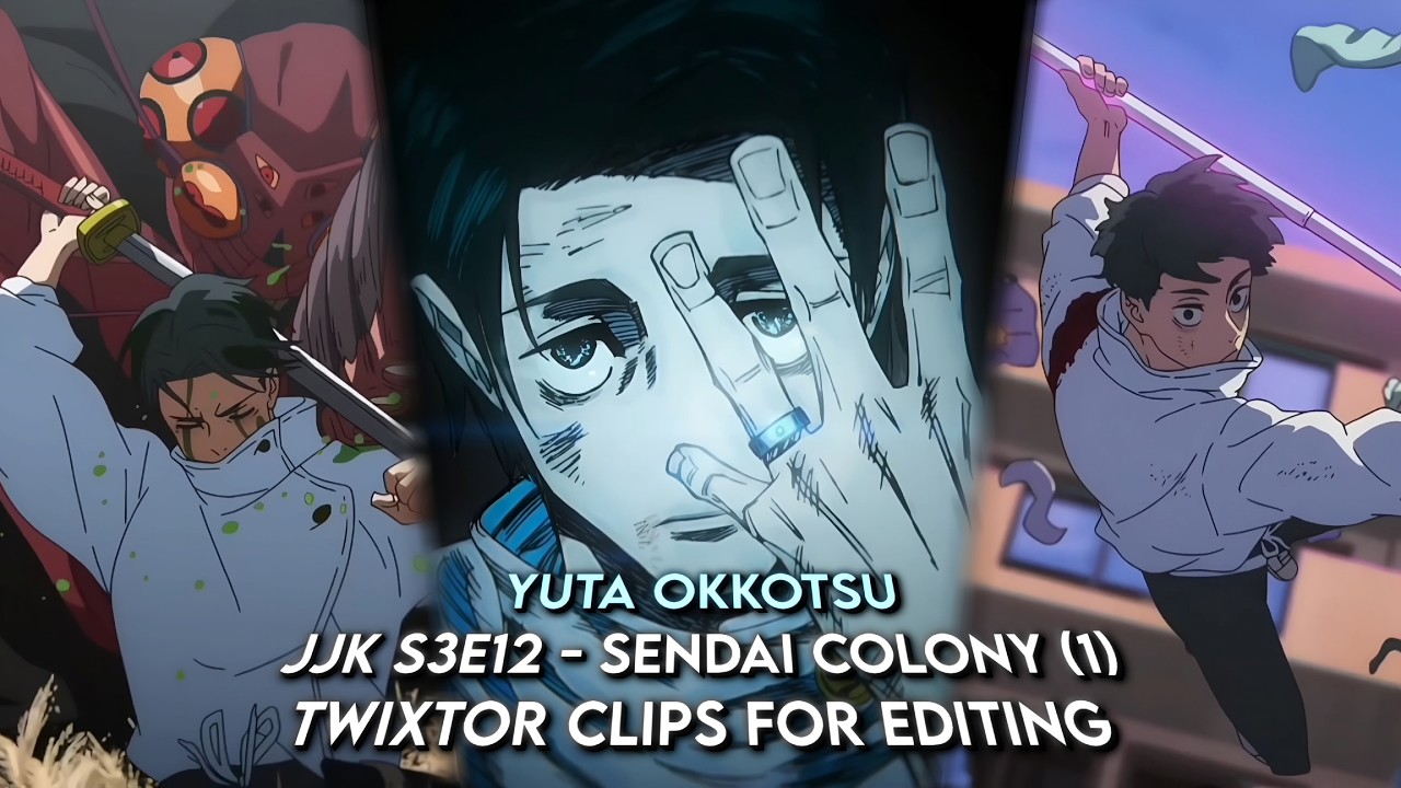 YUTA OKKOTSU TWIXTOR PART 1 4K 60FPS CLIPS FOR EDITS - JJK SEASON 3 EPISODE 12 #jujutsukaisen #edit