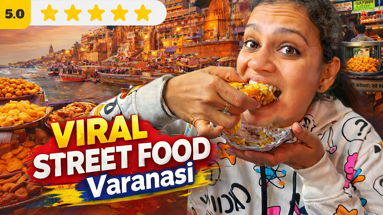 Varanasi Food Tour | 10 Best Rated Street Foods You Can't Miss | Viral Street Food Banaras