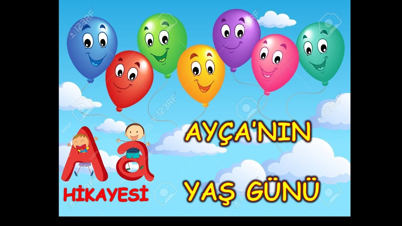 A SESİ HİKAYESİ AYÇANIN YAŞ GÜNÜ