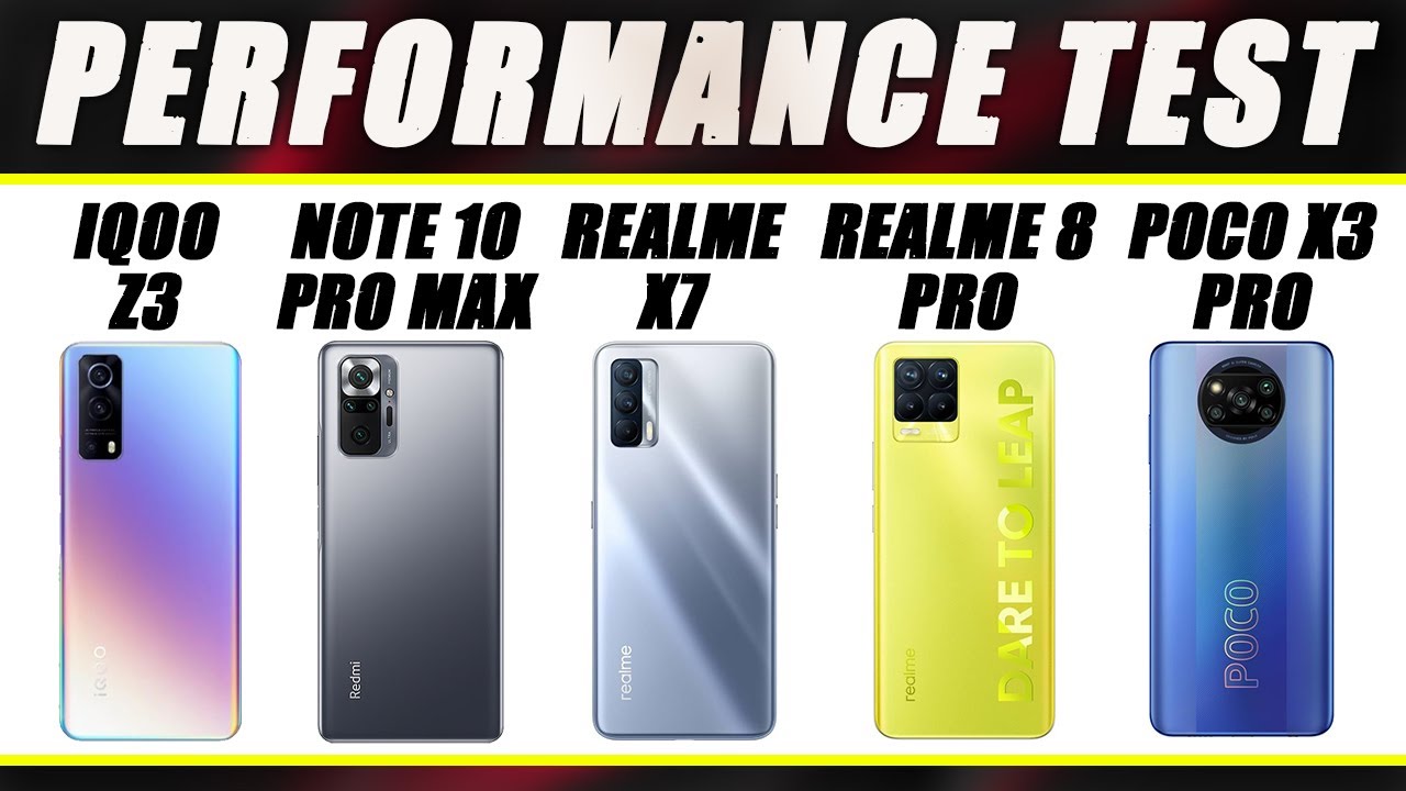iQOO Z3 vs Redmi Note 10 Pro Max vs Realme X7 vs Realme 8 Pro vs Poco X3 Pro Gaming & Benchmarks