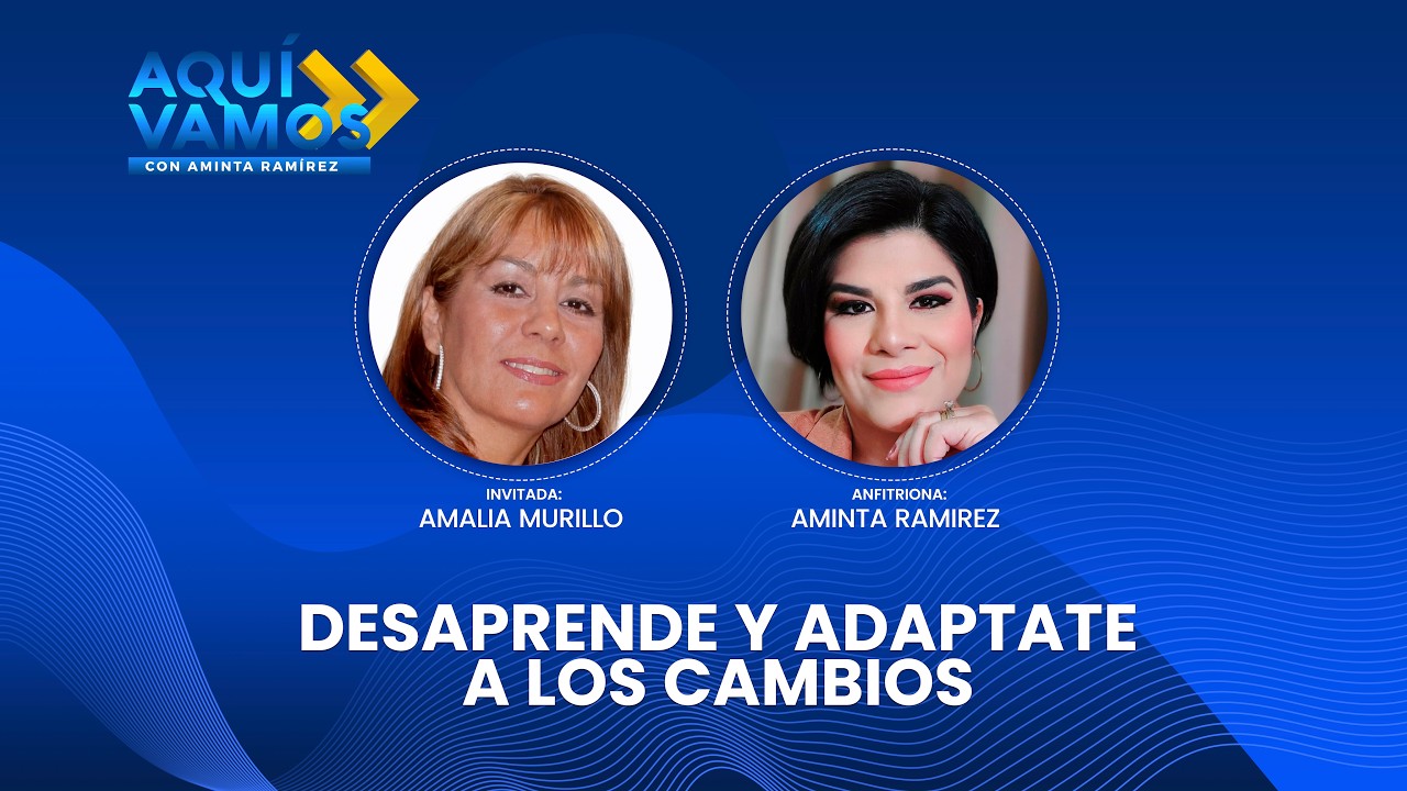 DESAPRENDE Y ADAPTATE A LOS CAMBIOS
