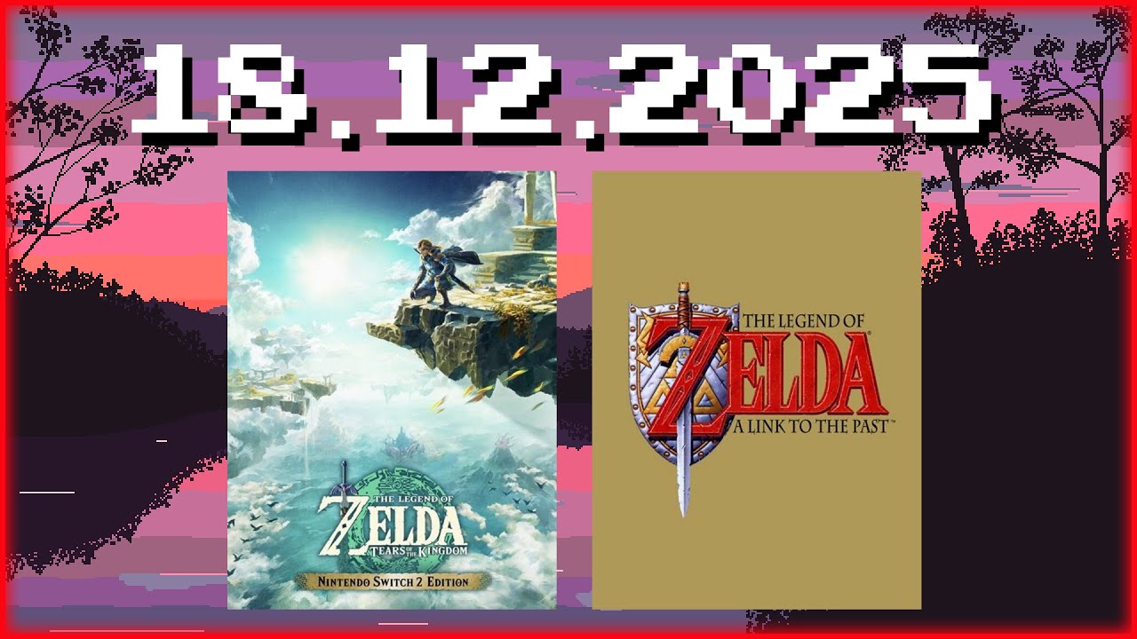 Stream VOD vom 18.12.2025 | The Legend of Zelda: Tears of the Kingdom, Zelda: ALTTP