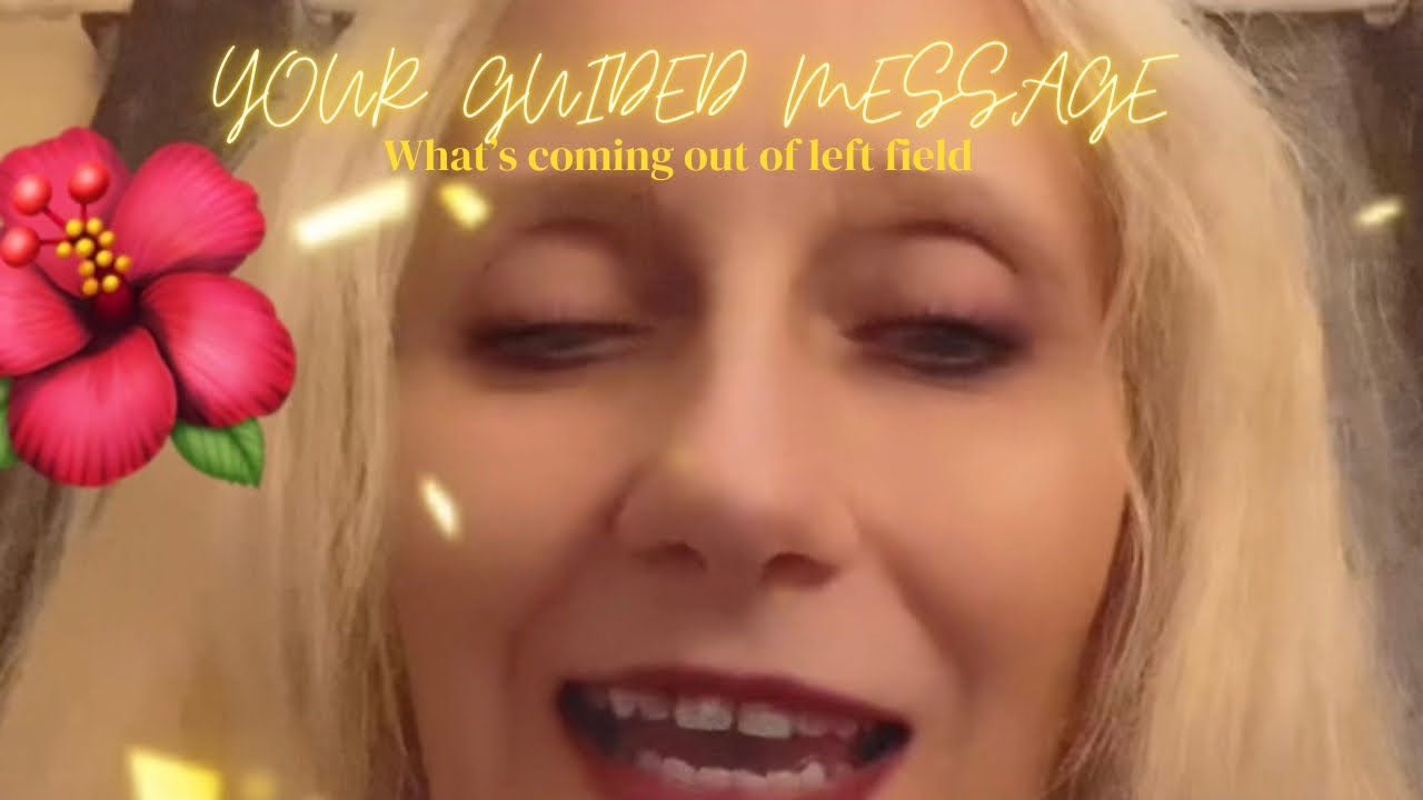 YOUR GUIDED MESSAGE🌺 What&rsquo;s coming from left field? #spiritmessages #guidedmessages #channeling