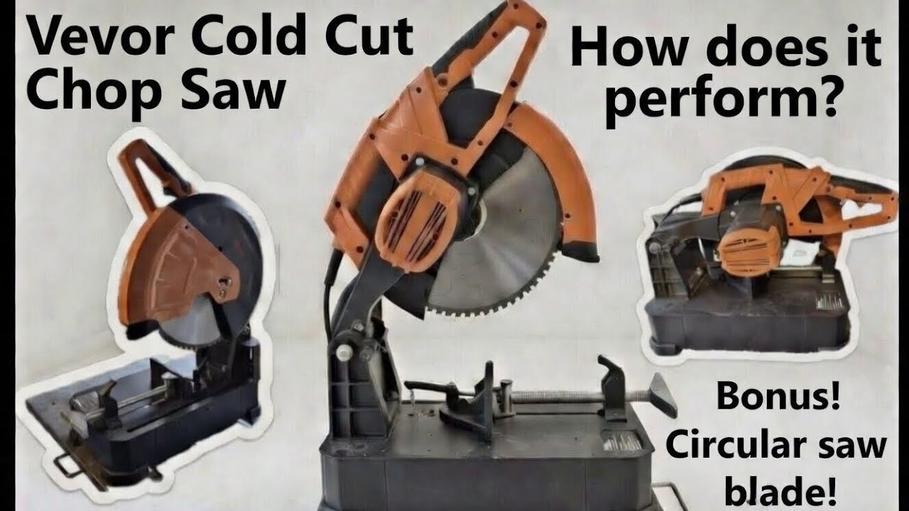Vevor cold cut chop saw plus cermet carbide blade for a circular saw review.